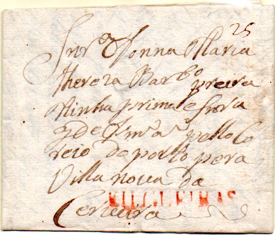 0300.jpg -     Lote:    300            Portugal       Descrição:      Filgueiras &mdash;   A vermelho, GM FGL1 em carta datada de Felgueiras (24.07.1813) para Vila Nova da Cerveira, com o porte de 25 reis manuscrito a sépia. B e MR.        Carta       Valor Base:     &euro; 600,00     Valor Venda:     &euro; 1000,00     