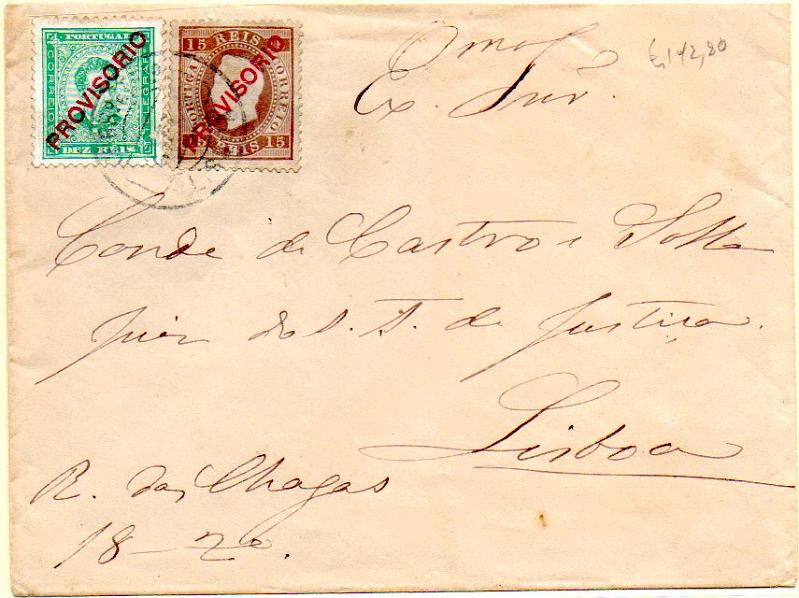 0380.jpg -     Lote:    380            Portugal       Descrição:         1892/93 &mdash; D. Luís I. Sobrecargas "PROVISÓRIOS". Sobrecarga c. Sobrescrito circulado em Lisboa (02.09.73) com selos de 10 e 15 reis, CE83/84.        Carta       Valor Base:     &euro; 25,00     Valor Venda:     &euro; 32,00     