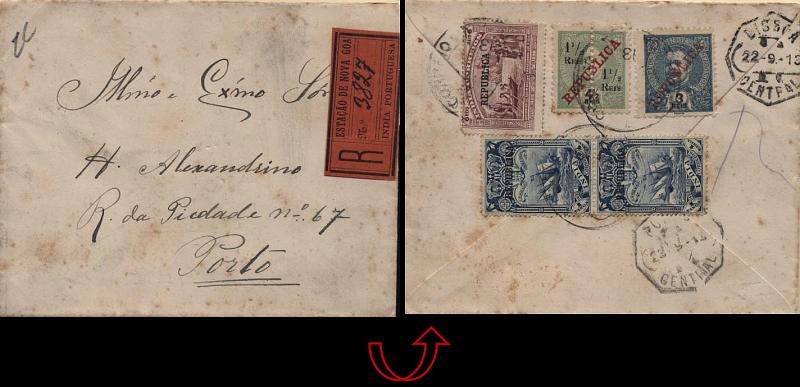 0434.jpg -     Lote:    434            Índia       Descrição:         1911/13 &mdash; Centenário da Índia com sobrecarga REPUBLICA + D. Carlos I com sobrecarga REPUBLICA da Casa da Moeda + idem com sobretaxa local e perfurados ao meio. Sobrescrito circulado registado de Nova-Goa para o Porto (23.09.13) com trânsito por Lisboa (22.09.13), com selos de 6 reis e 2x 1T CE248 e 250 + selo de 3 reis CE204 + selo completo de 1 &frac12; s/ 4 &frac12; reis CE243.        Carta       Valor Base:     &euro; 50,00     Valor Venda:     &euro; 55,00     