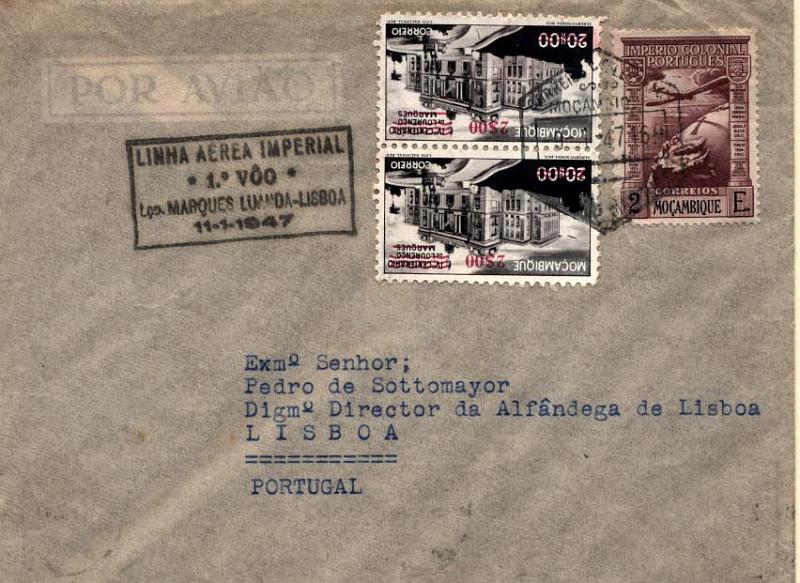 0731.jpg -     Lote:    731            Correio aéreo       Descrição:         1947 &mdash; Linha Aérea Imperial (1.º voo de retorno). Sobrescrito circulado de Lourenço Marques (09.01.47) para Lisboa (17.01.47) com selos de 2$00 CE CA5 + par de 2$00 s/ 20$00 CE318. Carimbo do 1.º voo batido a preto. MB.        Aéreo       Valor Base:     &euro; 15,00     Valor Venda:     &euro; 15,00     
