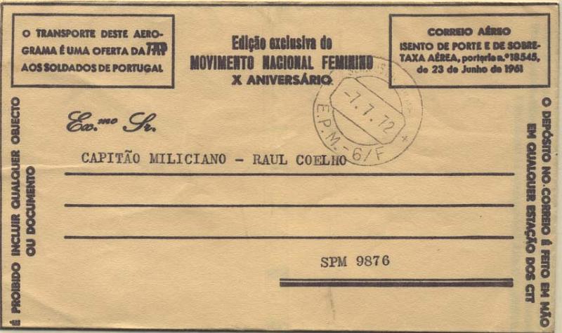 0828.jpg -     Lote:    828                   Descrição:         1961/74 &mdash; Guerra Colonial. Aerograma amarelo, isento de franquia, edição do Movimento Nacional Feminino circulado de EPM6 (07.07.72) para o SPM 9876. Carimbo batido a preto "SERV. POSTAL MILITAR / E.P.M. 6/F".        ARG       Valor Base:     &euro; 10,00     Valor Venda:     Retirado     