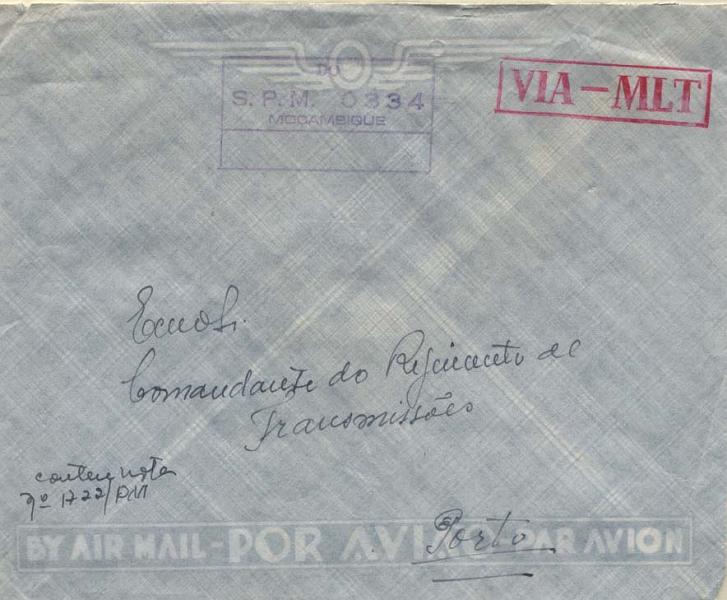 0830.jpg -     Lote:    830                   Descrição:         1961/74 &mdash; Guerra Colonial. Sobrescrito circulado isento de franquia de Moçambique para o Porto (14.07.65). Carimbo da unidade batido a violeta "S. P. M. 0334 / MOÇAMBIQUE" + carimbo rectangular batido a vermelho "VIA &mdash; MLT".        Carta       Valor Base:     &euro; 25,00     Valor Venda:     Retirado     