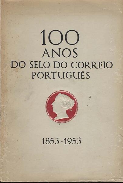 1939.jpg -     Lote:    1939                   Descrição:         100 Anos do Selo do Correio Português (1853/1953), versão integral com as reimpressões. R.        Livro       Valor Base:     &euro; 100,00     Valor Venda:     &euro; 140,00     