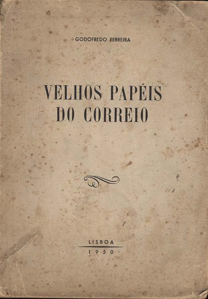 1940.jpg -     Lote:    1940                   Descrição:         Godofredo Ferreira &mdash; Velhos Papeis do Correio. Separata do "Guia Oficial dos C.T.T.". Um volume brochado.        Livro       Valor Base:     &euro; 35,00     Valor Venda:     &euro; 35,00     