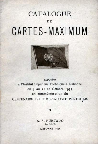 1967.jpg -     Lote:    1967                   Descrição:         Catalogue de Cartes-Maximum de António Furtado. Expostos no Instituto Superior Técnico de 3 a 11 de Outubro de 1953.         Livro       Valor Base:     &euro; 6,00     Valor Venda:     &euro; 12,00     