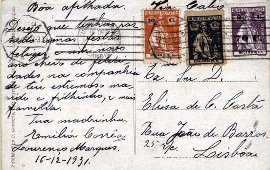 2122.jpg -     Lote:    2122      Lotes pelo Correio      Moçambique       Descrição:         1913/31 &mdash; Ceres + Ceres, com sobretaxa. Postal ilustrado circulado de Lourenço Marques (16.12.31) para Lisboa (02.01.32) com selos CE159, 162 e 261.        IP       Valor Base:     &euro; 6,00     Valor Venda:     &euro; 6,00     