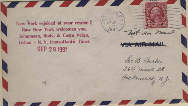 0844.jpg -     Lote:    844            Correio Aéreo       Descrição:         1931 (28.09) &mdash; Resgate dos pilotos Johannsen, Rody & Costa Veiga, na ligação Transatlântica Lisboa &mdash; Nova York. Sobrescrito circulado em Nova York (03.10.31) com carimbo comemorativo batido a vermelho "New York rejoiced at your rescue! / Now New York welcomes you, / Joahannsen, Rody, & Costa Veiga, / Lisbon &mdash; N. Y. transatlantic fliers / SEP 28 1931".        Aéreo       Valor Base:     &euro; 15,00     Valor Venda:     &euro; 15,00     