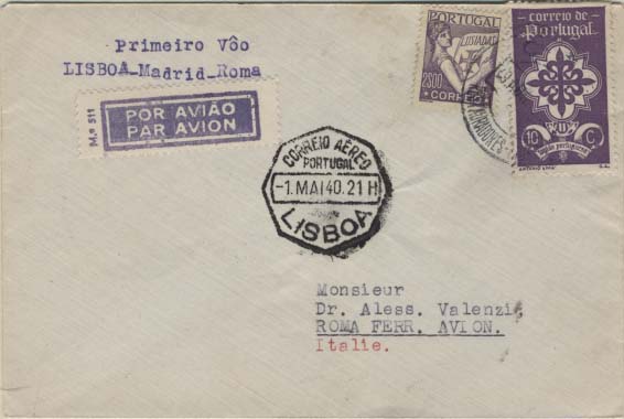 0857.jpg -     Lote:    857            Correio Aéreo       Descrição:         1940 (01.05) &mdash; 1.º Voo Lisboa-Marid-Barcelona-Roma pela Ala Litoria. Sobrescrito circulado de Lisboa (01.05.40) para Roma (02.05.40) com selos CE528 e 584.        Aéreo       Valor Base:     &euro; 40,00     Valor Venda:     Retirado     