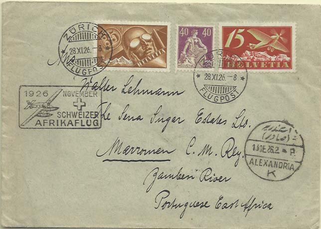 0889.jpg -     Lote:    889            Correio Aéreo       Descrição:         Moçambique. 1926 (28.11.26) &mdash; Mittelholzer Fligt * Zurique &mdash; Alexandria &mdash; Port Said &mdash; Beira. Sobrescrito circulado com selos de 15, 35 e 40c Yv CA3, 6 e Yv123 (50c sobretaxa aérea e 40c correio ordinário) de Zurique (28.11.26) para Marromeu (11.01.27) com trânsito por Alexandia (10.12.26), Port Said (13.12.26) e Beira (07.01.26). Correio transportado pelo avião Switzerland II que efectuou a viagem de Zurique à Cidade do Cabo em 22 etapes, tendo amarado na Beira, Inhambane e Lourenço Marques.  Carimbo comemorativo batido a preto "1926 / NOVEMBER / SCHWEZER / AFRIKAFLUG. Primeiro voo a largar correio directamente em Moçambqiue. MB e MR.        Aéreo       Valor Base:     &euro; 500,00     Valor Venda:     &euro; 700,00     