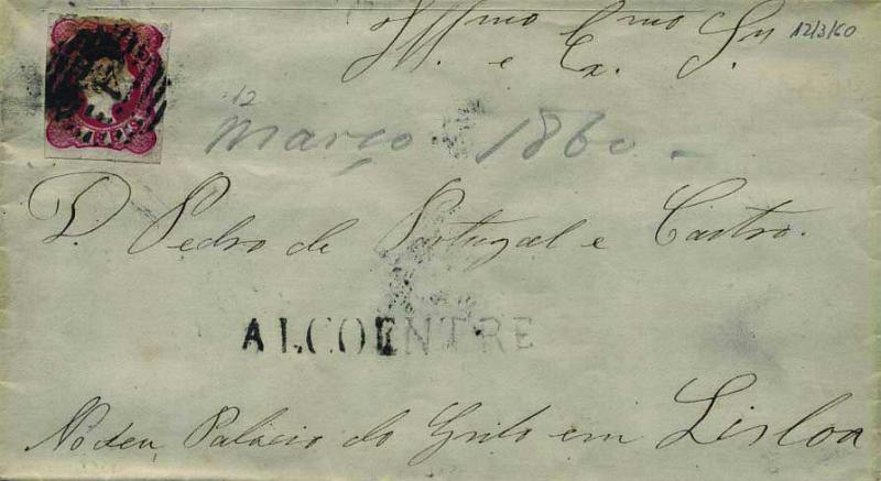 1758.jpg -     Lote:    1758            Portugal       Descrição:         Carimbos nominativos. 1856/58 &mdash; D. Pedro V, cabelos anelados, CE13, 25 reis carmim, com margens curtas, em carta circulada de Alcoentre (12.03.60) para Lisboa (13.03.60). Carimbos numérico da 1.ª reforma "4" e nominativo de ALCOENTRE, batidos a preto.        Carta       Valor Base:     &euro; 15,00     Valor Venda:     Retirado     