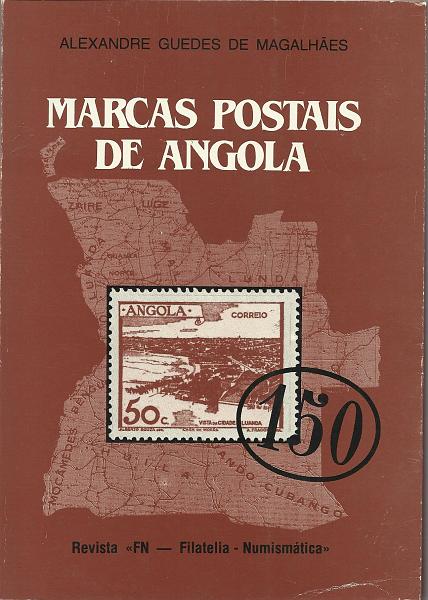 1719.jpg -     Lote:    1719                   Descrição:         Marcas Postais de Angola. Guedes de Magalhães. Edição Revista FN, 1986.        Livro       Valor Base:     &euro; 10,00     Valor Venda:     &euro; 16,00     