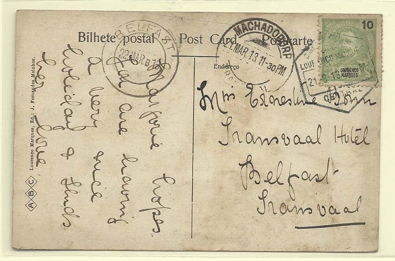 0271.jpg -     Lote:    271            Lourenço Marques       Descrição:         1898 &mdash; D. Carlos I, tipo Mouchon. CE34, 10 reis verde em postal ilustrado circulado de Lourenço Marques (21.03.13) para Belfast * Transval (22.03.13) com trânsito por Machadodorp (21.03.13).        Carta       Valor Base:     &euro; 15,00     Valor Venda:     Retirado     