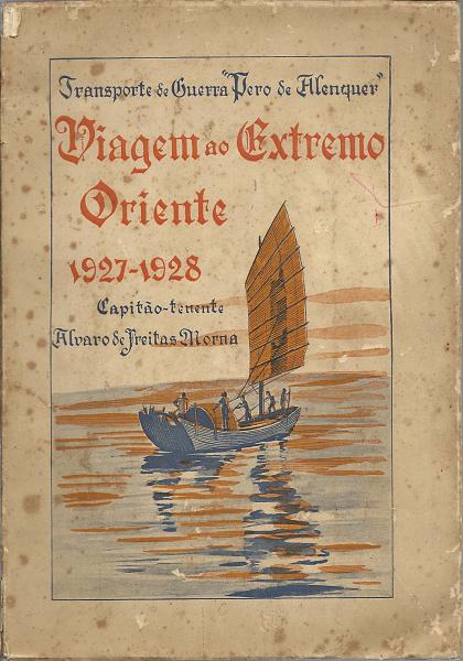 1535.jpg -     Lote:    1535                   Descrição:         Transporte de Guerra Pero de Alenquer. Viagem ao Extremo Oriente 1927-1928, Capitão-Tenente Álvaro de Freitas Morna. Imprensa da Armada, Lisboa 1931.        Livro       Valor Base:     &euro; 40,00     Valor Venda:     Retirado     