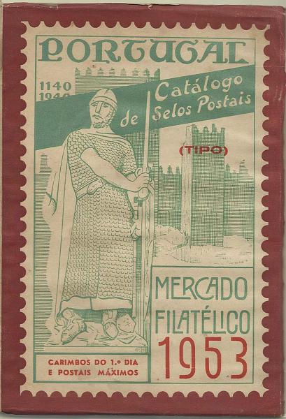 1565.jpg -     Lote:    1565                   Descrição:         Catálogo de Selos de Portugal, carimbos de 1.º dia e postais máximos do Mercado Filatélico para o ano de 1953. MBC e R.        Livro       Valor Base:     &euro; 8,00     Valor Venda:     &euro; 10,00       