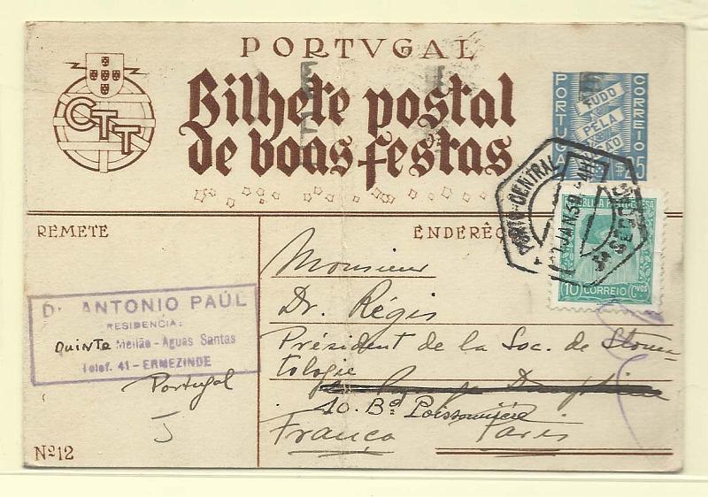 1785.jpg -     Lote:    1785      Lotes pelo Correio       Portugal        Descrição:         1938 &mdash; Boas Festas. Selo tipo Tudo pela Nação. OM88, $25 azul. N.º 12 circulado com selo adicional de 15c de Lisboa (07.01.39) para Paris. Inteiro com dobre central.        IC       Valor Base:     &euro; 5,00     Valor Venda:     &euro; 9,00       