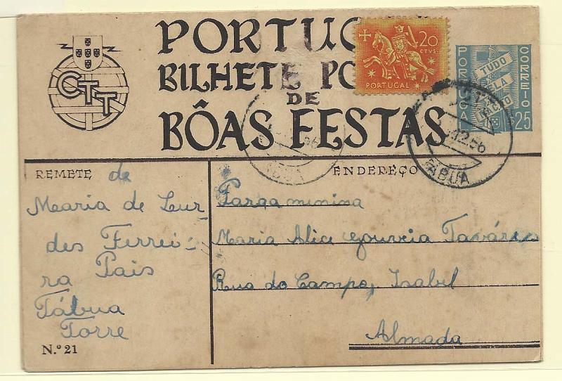 1787.jpg -     Lote:    1787      Lotes pelo Correio       Portugal        Descrição:         1939 &mdash; Boas Festas. Selo tipo Tudo pela Nação. OM89, $25 azul. N.º 21 (castanho) circulado com selo adicional de 20ctvs Cavaleiro medieval de Tábua (25.12.56) para Almada.        IC       Valor Base:     &euro; 10,00     Valor Venda:     &euro; 17,00       