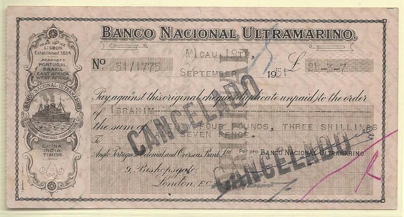 2649.jpg -     Lote:    2649      Lotes pelo Correio              Descrição:         Macau. Banco nacional Ultramarino. Cheque "Original" com carimbos "CANCELADO". Emitido em 19.09.51. Imposto de selo por carimbo violeta no verso.        CHQ       Valor Base:     &euro; 40,00     Valor Venda:     Retirado     