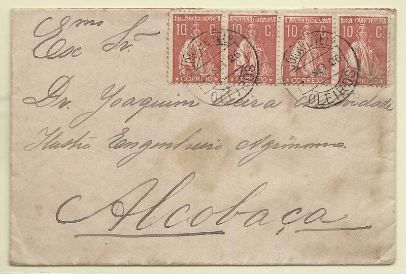 0177.jpg -     Lote:    177            Portugal       Descrição:         1912 &mdash; Ceres. Sobrescrito circulado de Oleiros (04.09.26) para Alcobaça (05.09.26), com tira de 4 selos de 10c CE215. Carimbo circular datado de OLEIROS.        Carta       Valor Base:     &euro; 10,00     Valor Venda:     &euro; 36,00       