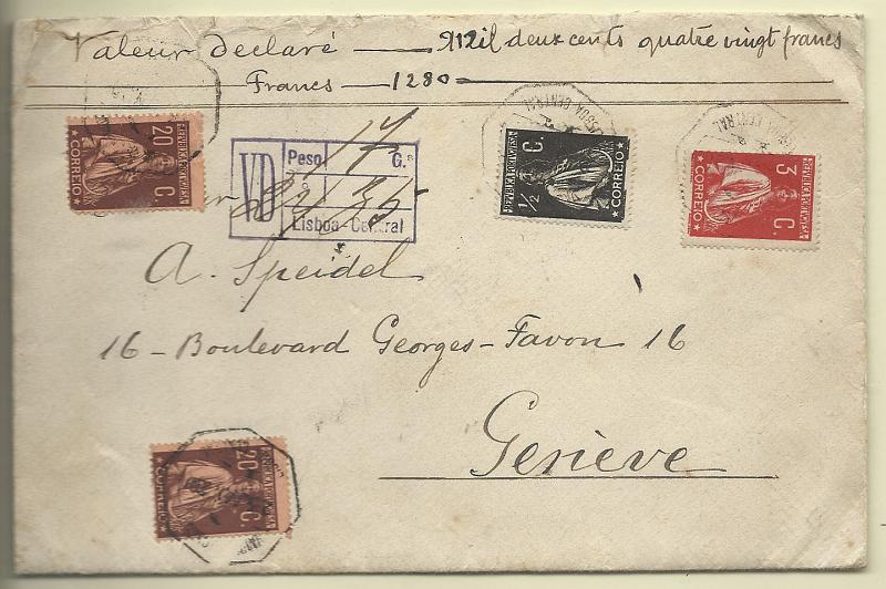 0185.jpg -     Lote:    185            Portugal       Descrição:         1912/17 &mdash; Valor declarado de 1280 francos, circulado de Lisboa (23.01.20) para Geneve (28.01.20) com selos de &frac12; c preto CE207 + 3c carmim CE224 + dois selos de 20c castanho s/ salmão, denteado 15x14, papel porcelana, CE233. MB e MR.        Carta       Valor Base:     &euro; 250,00     Valor Venda:     &euro; 480,00       