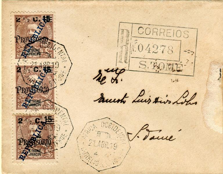 0328.jpg -     Lote:    328            S. Tomé e Príncipe       Descrição:         1919 &mdash; D. Carlos I Mouchon com sobrecarga REPUBLICA local (zincogravada) e sobretaxa. Sobrescrito circulado registado em S. Tomé (21.04.19) com par + selo simples de 2 &frac12; c s/ 15 reis castanho CE227.        Carta       Valor Base:     &euro; 160,00     Valor Venda:     Retirado     