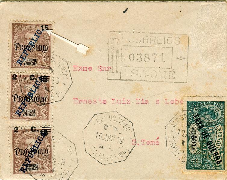 0329.jpg -     Lote:    329            S. Tomé e Príncipe       Descrição:         1919 &mdash; D. Carlos I Mouchon com sobrecarga REPUBLICA e sobretaxa, tipografadas localmente + Taxa de Guerra. Sobrescrito circulado registado em S. Tomé (10.04.19) com par de selos + um simples de 2 &frac12; c s/ 15 reis CE227 + Taxa de Guerra de 0$01 CE1. O primeiro selo do par sem a impressão da sobretaxa e com a variedade "REPUBLIC" (não catalogada). MB e MR.        Carta       Valor Base:     &euro; 350,00     Valor Venda:     Retirado     