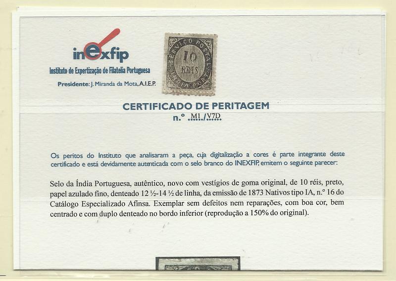 1154.jpg -     Lote:    1154            Índia       Descrição:         1873 &mdash; Nativos. Tipo IA. CE16, 10 reis, preto, em papel azulado fino. Valor de catálogo &euro; 92,00. Certificado de Peritagem do INEXFIP.        *       Valor Base:     &euro; 20,00     Valor Venda:     Retirado     