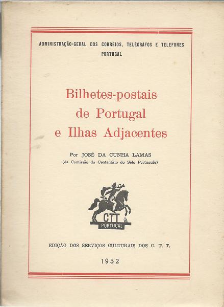 1498.jpg -     Lote:    1498                   Descrição:         Bilhetes-Postais de Portugal e Ilhas Adjacentes. José da Cunha Lamas. CTT 1952.        Livro       Valor Base:     &euro; 15,00     Valor Venda:     &euro; 18,00       