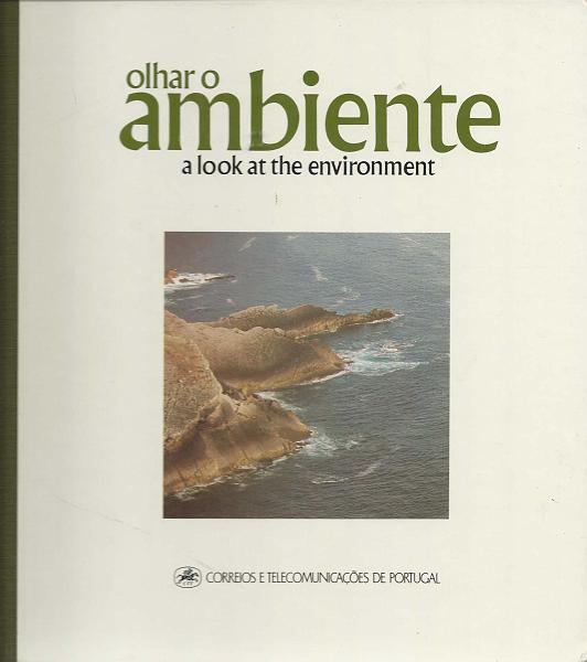 1537.jpg -     Lote:    1537                   Descrição:         1987 &mdash; Livros temáticos. Olhar o Ambiente. Valor de catálogo &euro; 203,00.        Livro       Valor Base:     &euro; 25,00     Valor Venda:     Retirado     