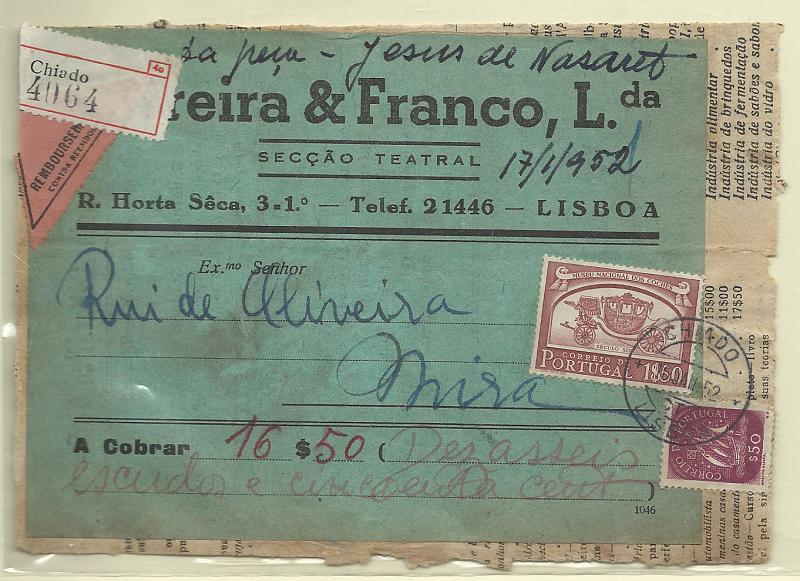 1743.jpg -     Lote:    1743      Lotes pelo Correio       Portugal       Descrição:         1943/52 &mdash; Caravela + Museu nacional dos Coches. Fragmento de encomenda à cobrança do Chiado (15.01.52) para Mira, com selos de $50 CE624 e 1$50 CE747.        FRG       Valor Base:     &euro; 5,00     Valor Venda:     Retirado     
