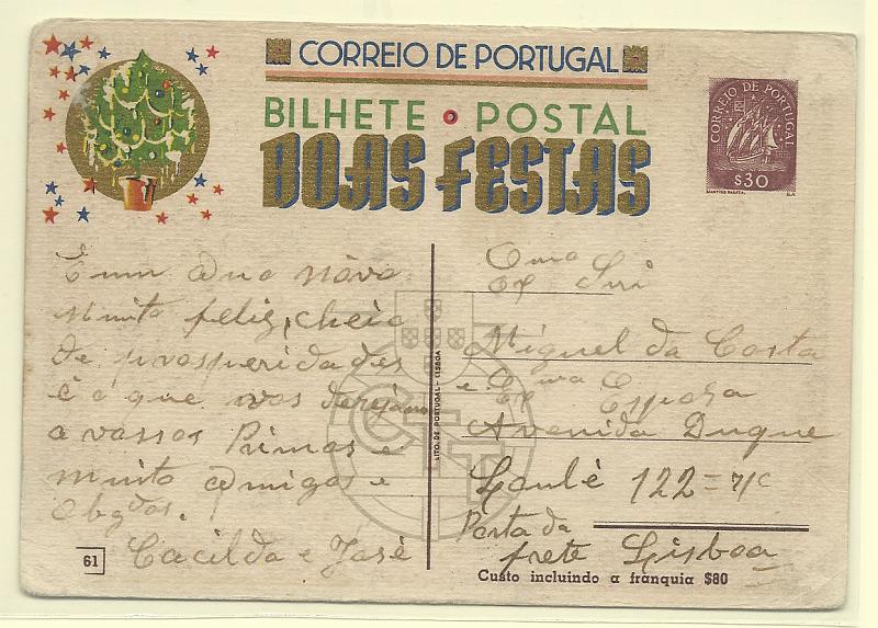 1795.jpg -     Lote:    1795      Lotes pelo Correio       Portugal       Descrição:         1943 &mdash; Boas Festas. Selo tipo Caravela. OM102, $30 castanho. Inteiro n.º 61. Circulado em Lisboa. B.        IC       Valor Base:     &euro; 5,00     Valor Venda:     Retirado     