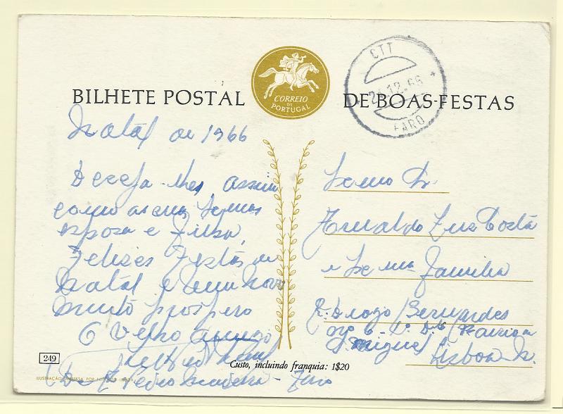 1820.jpg -     Lote:    1820      Lotes pelo Correio       Portugal       Descrição:         1965 &mdash; Boas Festas. Postilhão CTT. OM159, ($50) amarelo castanho. Inteiro n.º 249. Circulado de Faro (24.12.66) para Lisboa. B.        IC       Valor Base:     &euro; 5,00     Valor Venda:     &euro; 5,00       