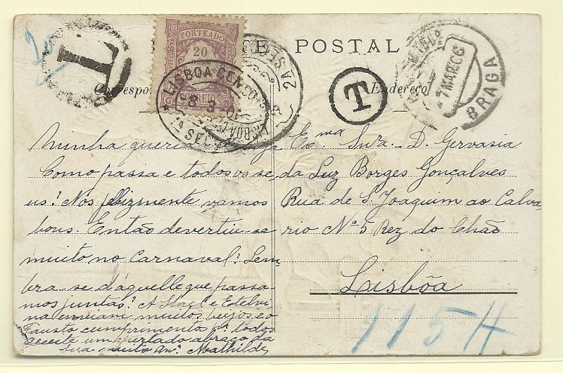 1914.jpg -     Lote:    1914      Lotes pelo Correio              Descrição:         Porteados. 1904 &mdash; Emissão regular. Postal ilustrado circulado sem franquia de Braga (07.03.06) para Lisboa (08.03.06) porteado com o dobro do porte em falta com selo de 20 reis CE POR9.        PI       Valor Base:     &euro; 9,00     Valor Venda:     Retirado     