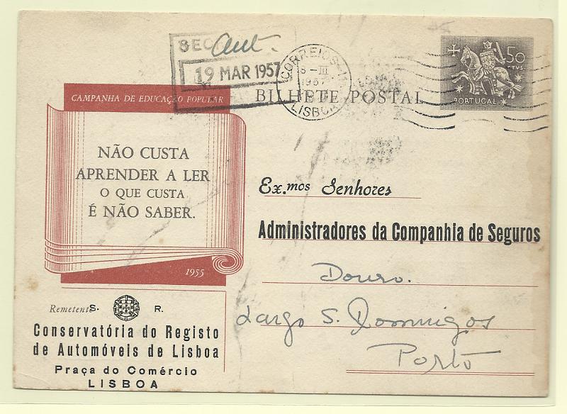 0460.jpg -     Lote:    460            Portugal       Descrição:         1955 &mdash; Campanha de Educação Popular. Selo tipo Cavaleiro Medieval. OM131E. Circulado de Lisboa (18.05.57) para o Porto. Repicado na frente e verso pela "CONSERVATÓRIA DO REGISTO DE AUTMÓVEIS DE LISBOA".         IC       Valor Base:     &euro; 6,00     Valor Venda:     &euro;      