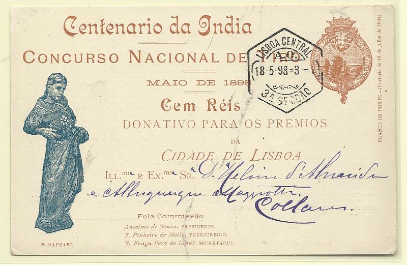 0481.jpg -     Lote:    481            Portugal       Descrição:         1898 &mdash; Centenário da Índia. Concurso Nacional de Tiro. S. RAPHAEL. OM CI 7E. Circulado de Lisboa (18.05.98) para Colares. MB e MR.         IC       Valor Base:     &euro; 120,00     Valor Venda:     &euro;      