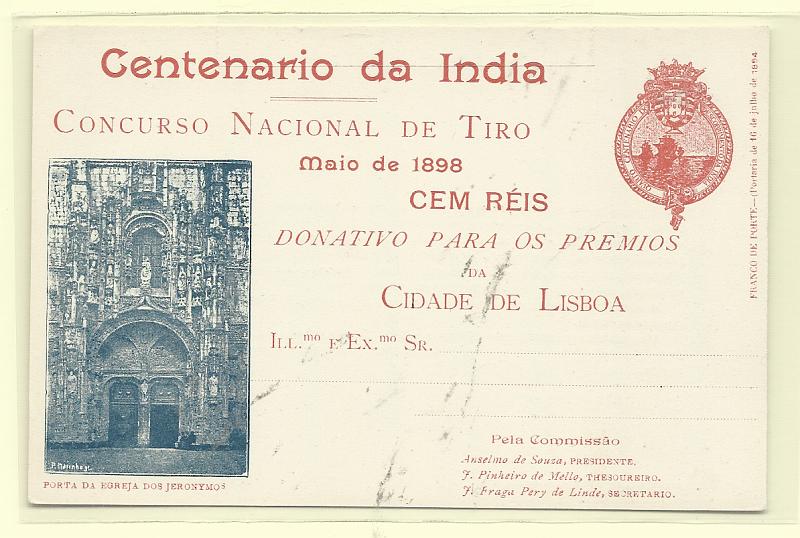 0491.jpg -     Lote:    491            Portugal       Descrição:         1898 &mdash; Emblema da Comissão Central do Centenário da Índia. Legenda Centenário da Índia / CONCURSO NACIONAL DE TIRO. OM CI8B &mdash; Vermelho. Porta da Egreja dos Jeronymos. Novo, muito bem conservado.         IN       Valor Base:     &euro; 70,00     Valor Venda:     &euro;      