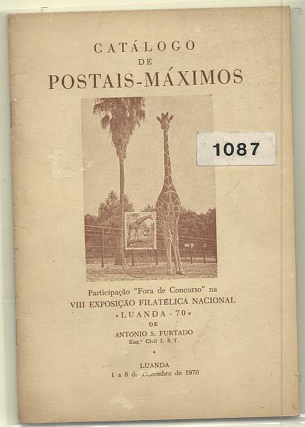 1915.jpg -     Lote:    1915                   Descrição:         Catálogo de Postais-Máximos de António S. Furtado, Luanda, 1970         Livro       Valor Base:     &euro; 10,00     Valor Venda:     &euro;      