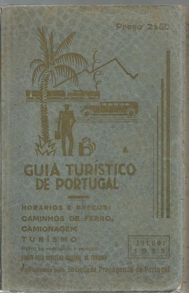 1952.jpg -     Lote:    1952                   Descrição:         Guia Turístico de Portugal de Julho de 1933.         Livro       Valor Base:     &euro; 20,00     Valor Venda:     &euro;      