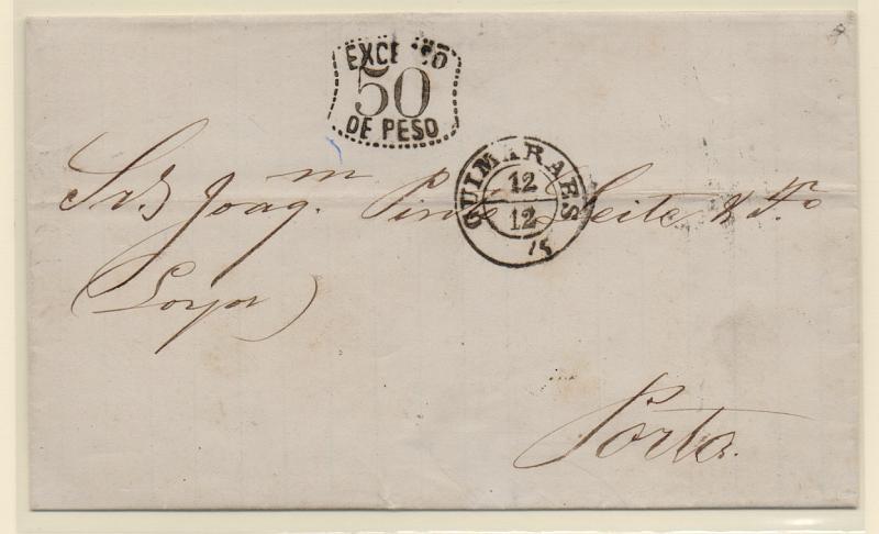 0016.jpg -     Lote:    16      J. M. Castanheira da Silveira (1ª parte)      Porteado       Descrição:         1875 &mdash; Porteado. Selos fixos. Carta circulada de Guimarães (12.12.75) para o Porto (13.12.75) sem franquia, foi porteada no dobro do porte em falta com selos fixo de 50 reis. Carimbo batido a preto "EXCESSO / 50 / DE PESO".         Carta       Valor Base:     &euro; 25,00     Valor Venda:     &euro; 140,00       