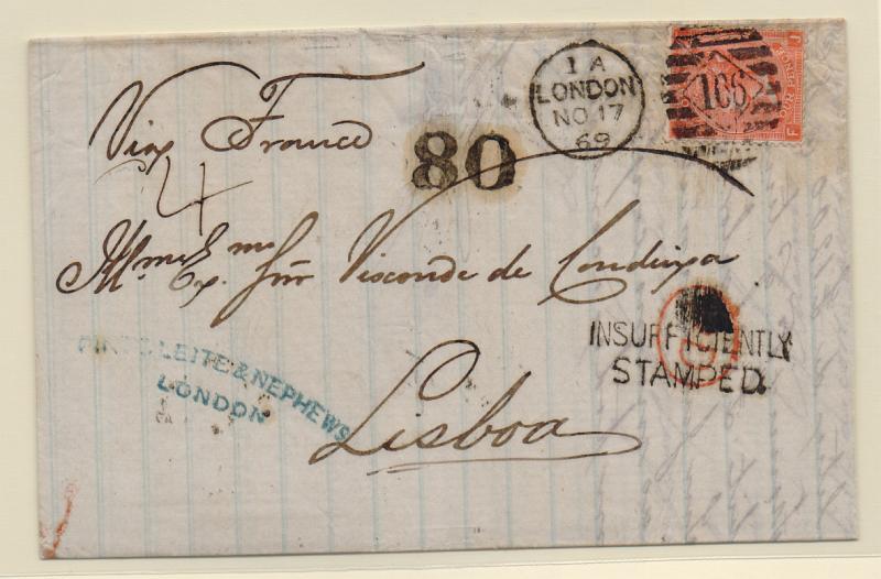 0017.jpg -     Lote:    17      J. M. Castanheira da Silveira (1ª parte)      Porteado       Descrição:         1869 &mdash; Porteado. Correio marítimo. Carta remetida de Londres (17.11.69) para Lisboa (22.11.69), via França, com selo de 4p, Foi porteada á chegada com 80 reis por insuficiência de porte inglês. Carimbo batido a preto "INSUFFICIENTLY / STAMPED".         Carta       Valor Base:     &euro; 50,00     Valor Venda:     &euro; 90,00       