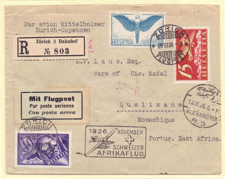 0445.jpg -     Lote:    445            Correio Aéreo       Descrição:         1926 (28.11) &mdash; 1.º Voo Zurique / Cape Town por Mittelholzer. Sobrescrito circulado registado de Zurique para Quelimane com selos 15c, 40c e 65c Yv CA3, 7 e 10 com trânsito por Alexandria (13.12.26), Port-Said (16.12.26), Mombaça (20.01.27), Beira (21.01.27) e Quelimane (24.01.27).        Aéreo       Valor Base:     &euro; 350,00     Valor Venda:     Retirado     