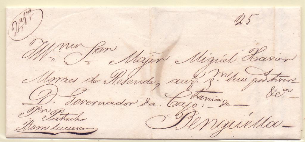 0025.jpg -     Lote:    25      Angola * Pré-filatelia      Lotes Especiais       Descrição:      Angola &mdash;   Carta circulada de Luanda (09.09.42) para Benguela com o porte manuscrito a sépia de 25 reis. Inscrição manuscrita "Por patacho / Bom Sucesso". Rara circulação.        Carta       Valor Base:     &euro; 250,00     Valor Venda:     &euro; 1.000,00     