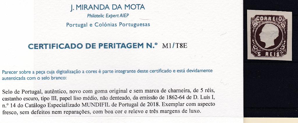 0053.jpg -     Lote:    53      Coleção Olissipo             Descrição:         1862/64 &mdash; D. Luís I. CE14, 5 reis, tipo III. Selo com margens largas, goma original sem charneira. Bonito exemplar. Valor de catálogo &euro; 235,00. Certificado de Peritagem de J. Miranda da Mota        ***       Valor Base:     &euro; 50,00     Valor Venda:     &euro; 170,00       