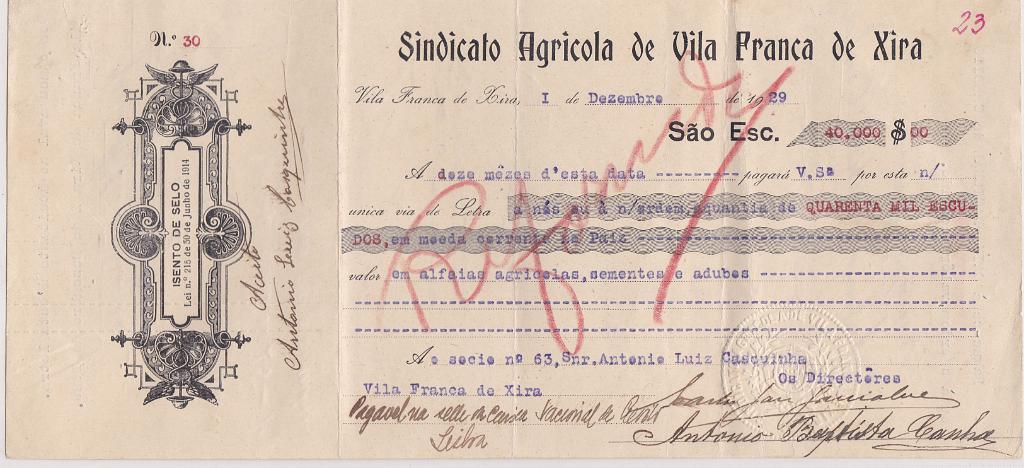 0385.jpg -     Lote:    385      Fiscais              Descrição:         Fiscais. Portugal. Letra particular, do Sindicato Agrícola de V. F. de Xira, de 1-12- 1929, com "Isenção do Imposto de Selo / Lei de 30-6-1914". Rara.        DOC       Valor Base:     &euro; 7,00     Valor Venda:     Retirado     