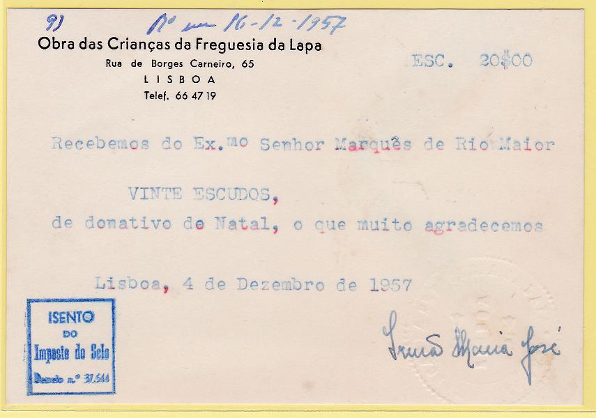 0386.jpg -     Lote:    386      Fiscais              Descrição:         Fiscais * Isentos. Portugal. Recibo da "Obra das Crianças da Freguesia da Lapa" de 16.12.57, com carimbo a azul "ISENTO / DO / IMPOSTO DO SELO / DECRETO N.º 37.544".        DOC       Valor Base:     &euro; 10,00     Valor Venda:     Retirado     