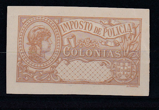 0391.jpg -     Lote:    391      Fiscais              Descrição:         Fiscais. Ultramar. África / Angola / Índia / Macau. IMPOSTO DE POLÍCIA. Emissão "COLONIAS" &mdash; 1917. Prova de cor bistre, não denteada, valor omisso. Ligeira dobra.        PRV       Valor Base:     &euro; 6,00     Valor Venda:     &euro; 24,00       