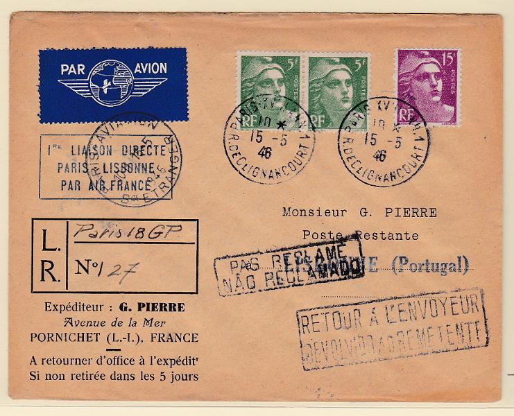 0427.jpg -     Lote:    427      Correio Aéreo             Descrição:         1946 (15.05) &mdash; 1.º Voo direto Paris &mdash; Lisboa. Sobrescrito circulado de Paris (15.05.46) para Lisboa (16.05.46).        Aéreo       Valor Base:     &euro; 20,00     Valor Venda:     Retirado     