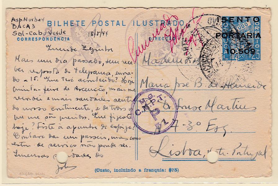0512.jpg -     Lote:    512      Correio Militar             Descrição:         1939/45 &mdash; 2.ª Guerra Mundial. Isenção de franquia e censuras. Inteiro postal tipo OM FM2 n.º 7, circulado do Sal (18.05.44) para Lisboa. Carimbo da unidade "GACA 2" e censura local manuscrita a vermelho. Inteiro com furos de arquivo.        IC       Valor Base:     &euro; 25,00     Valor Venda:     Retirado     