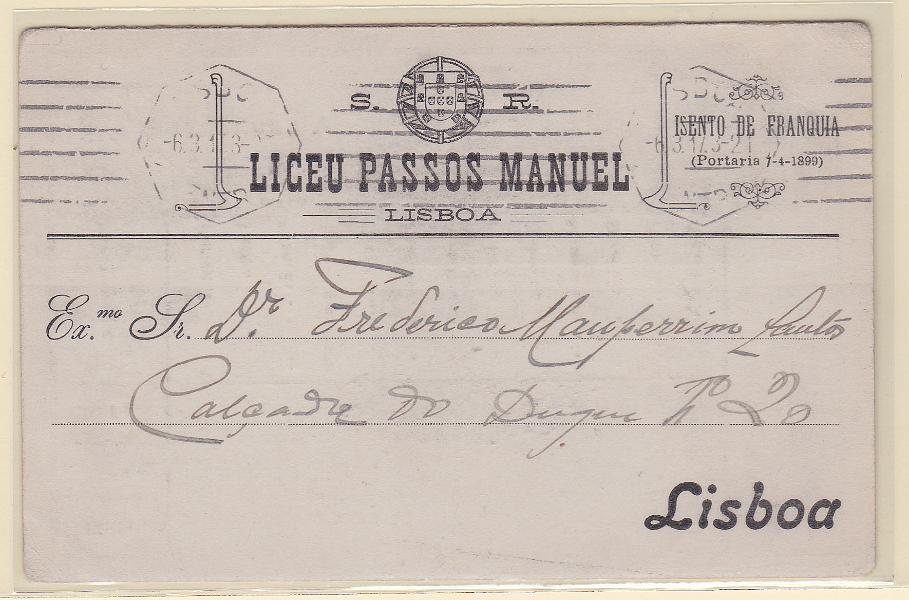 0523.jpg -     Lote:    523      Isentos de Franquia             Descrição:         Isentos de franquia. LICEU PASSOS MANUEL. Bilhete postal circulado isento de franquia em Lisboa (06.03.17). Isenção impressa "ISENTO DE FRANQUIA / (Portaria 7-4-1899".        PI       Valor Base:     &euro; 8,00     Valor Venda:     Retirado     