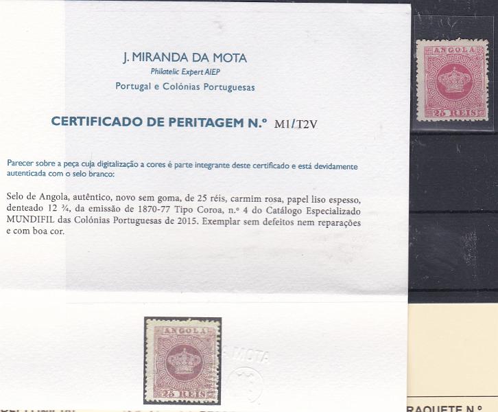 1011.jpg -     Lote:    1011            Angola       Descrição:         1870/77 &mdash; Tipo Coroa. CE4, 25 reis carmim rosa, denteado 12 &frac12;, papel espesso. Valor de catálogo &euro; 115,00. Certificado de Peritagem de J. Miranda da Mota        *       Valor Base:     &euro; 25,00     Valor Venda:     &euro; 90,00       
