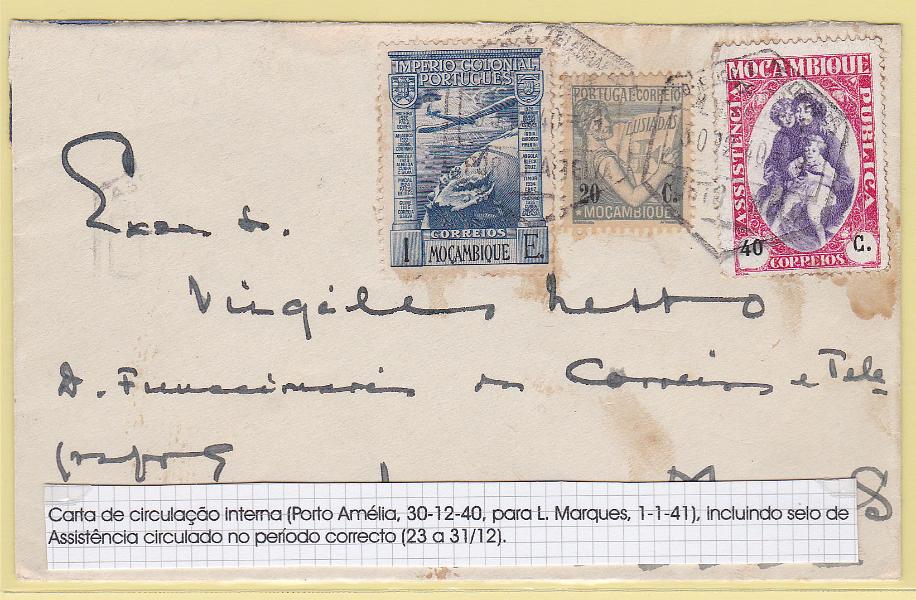 1390.jpg -     Lote:    1390            Moçambique       Descrição:         1933/39 &mdash; Lusíadas + Império Colonial Português * Correio aéreo + Imposto Postal * Assistência Pública. Sobrescrito circulado de Porto Amélia (30.12.40) para L. Marques (01.01.41) com selos CE274, CE CA4 e CE IP35 (circulado no período correto).        Carta       Valor Base:     &euro; 20,00     Valor Venda:     &euro; 42,00       